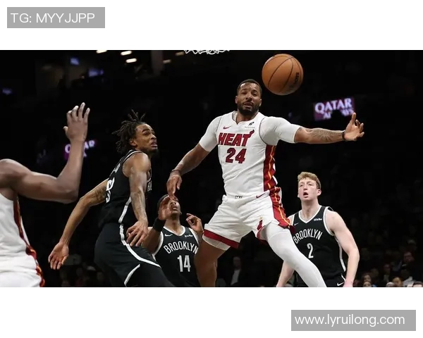 篮网与热火精彩对决回放录像全程回顾与精彩瞬间分析